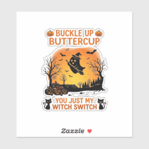 Buckle Up Buttercup Halloween Ghost Witch Hat Broo