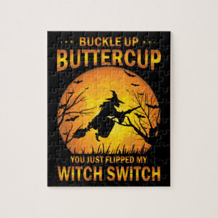 Buckle Up Buttercup Witch Switch Halloween Jigsaw Puzzle