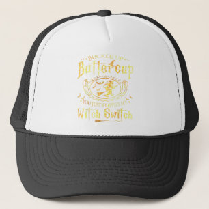 Buckle Up Buttercup You Just Flipped My Witch Swit Trucker Hat