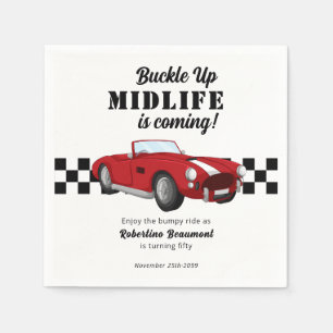 Buckle Up Funny Midlife Car 50th Birthday Napkin