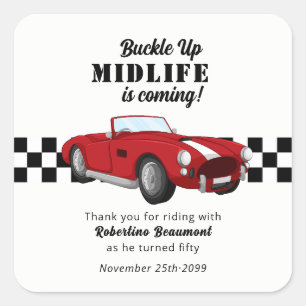 Buckle Up Funny Midlife Car 50th Birthday Square Sticker