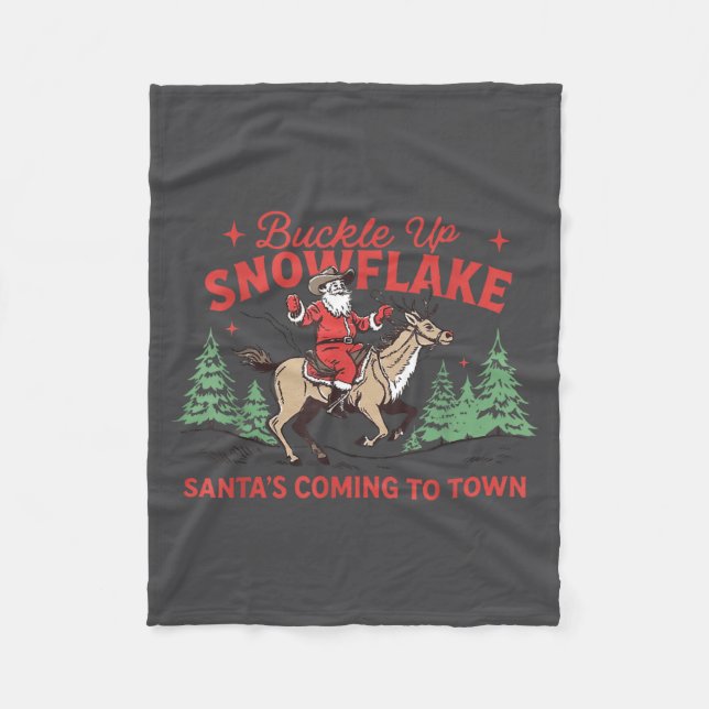 Buckle-up Snowflake Santa's Coming Soon Western Ch Fleece Blanket (Front)