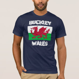 Buckley, Wales with Welsh flag T-Shirt