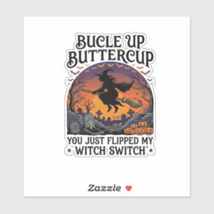 Bucle Up Buttercup Witch Switch Halloween Broom Pu
