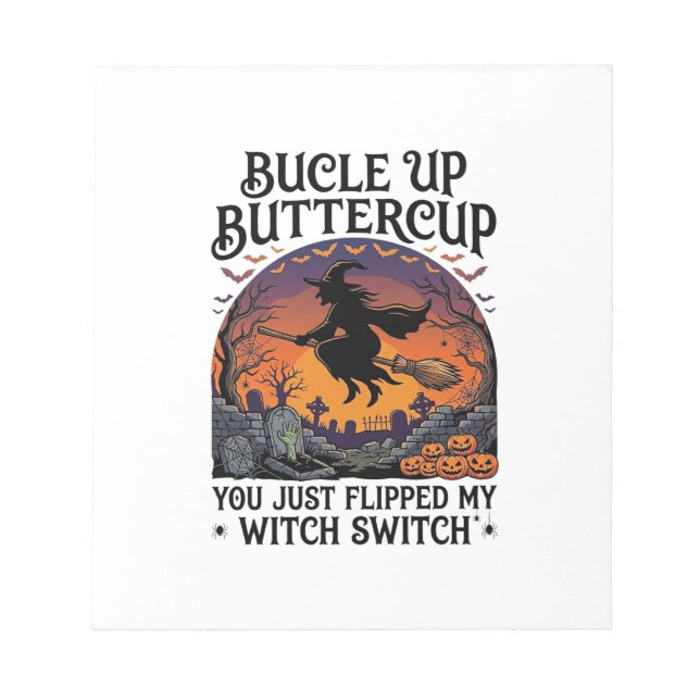 Bucle Up Buttercup Witch Switch Halloween Broom Pu Notepad (Front)