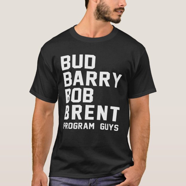 Bud Barry Bob Brent T-Shirt (Front)