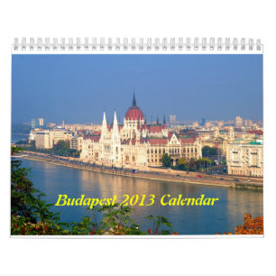 Budapest, Hungary 2013 Calendar