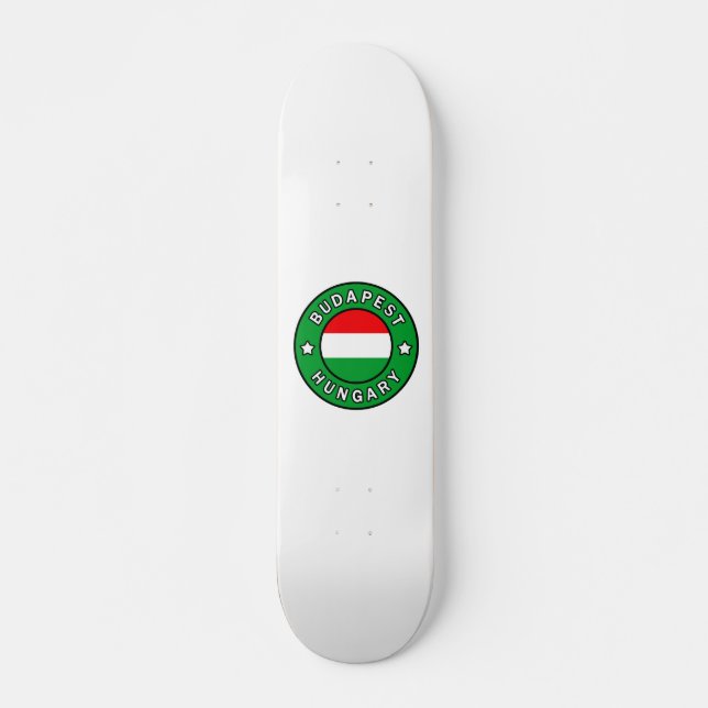 Budapest Hungary Skateboard (Front)