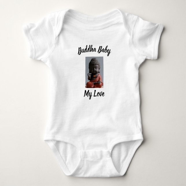 Buddha Baby My love Bodysuit (Front)