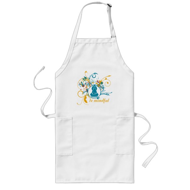 Buddha Be Mindful Long Apron (Front)
