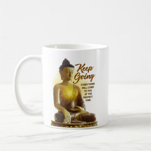 Buddha Bronze Statue Encouragement Keep Going Coffee Mug