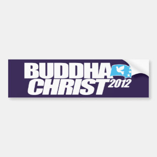 Buddha Christ 2012 Bumper Sticker