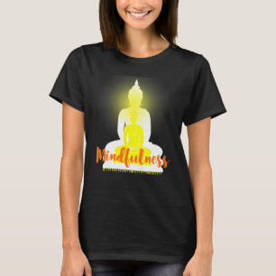 Buddha Gautama Mindfulness Peace Loving Kindness M T-Shirt