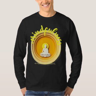 Buddha Gautama Mindfulness Peace Loving Kindness M T-Shirt