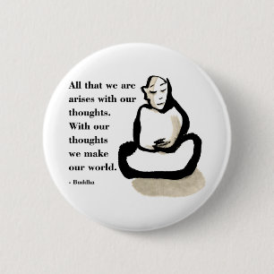 Buddha Quote: All That We Are 6 Cm Round Badge