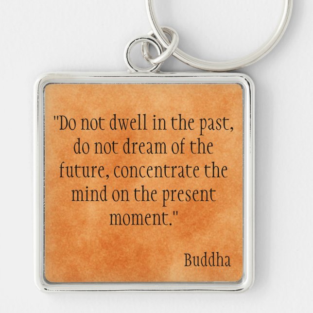 Buddha Quote Key Ring (Front)