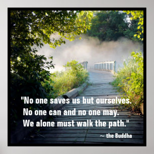 Buddha Quote Mysterious Misty Wooden Path Bridge Poster