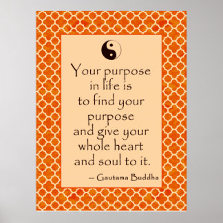Buddha Quote on Purpose in Life Poster