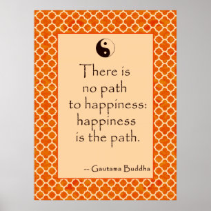 Buddha Quote There is No Path... Poster
