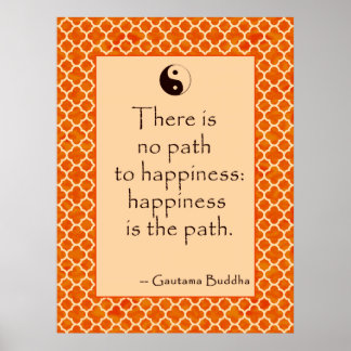 Buddha Quote There is No Path... Poster