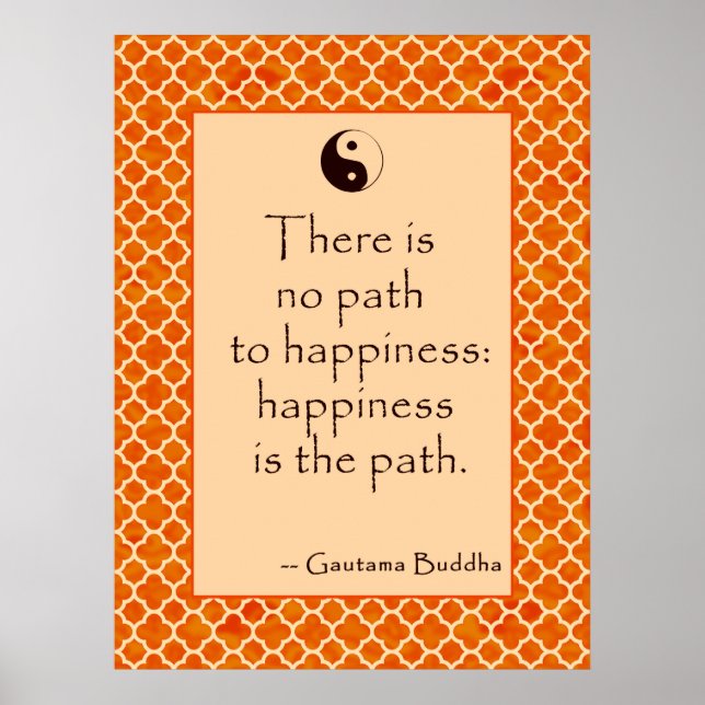 Buddha Quote There is No Path... Poster (Front)