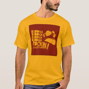 buddha rockin everyewhere T-Shirt