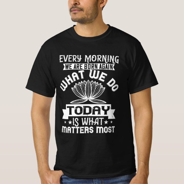 Buddhist quotes Buddhism Gift T-Shirt (Front)