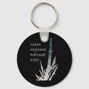 Buddhist Quotes - Nam Myoho Renge Kyo - Buddha Key Ring