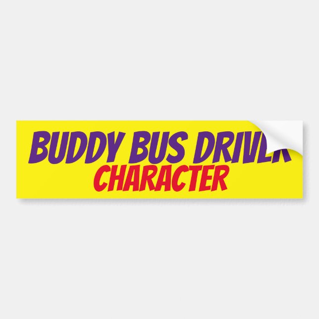 Buddy Bus Driver Character Bumper Sticker (Front)