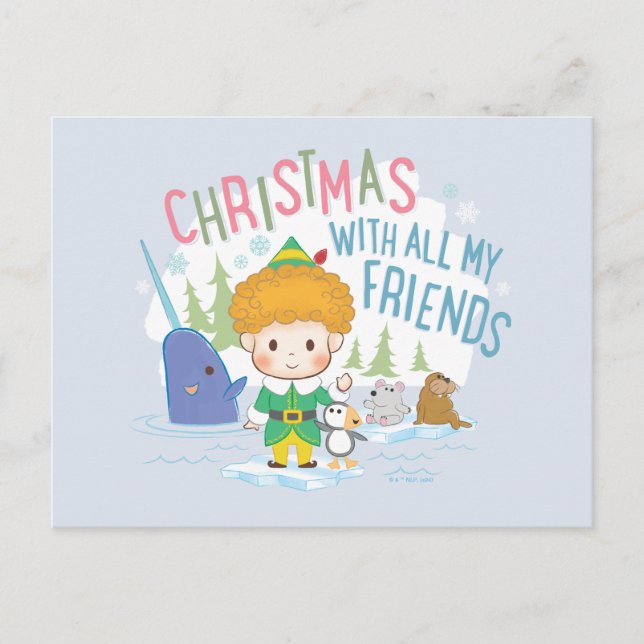 Buddy the Elf Christmas With All My Friends Holiday Postcard (Front)