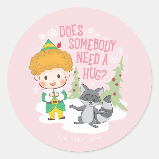 Buddy the Elf Does Somebody Need a Hug? Classic Round Sticker (Front)