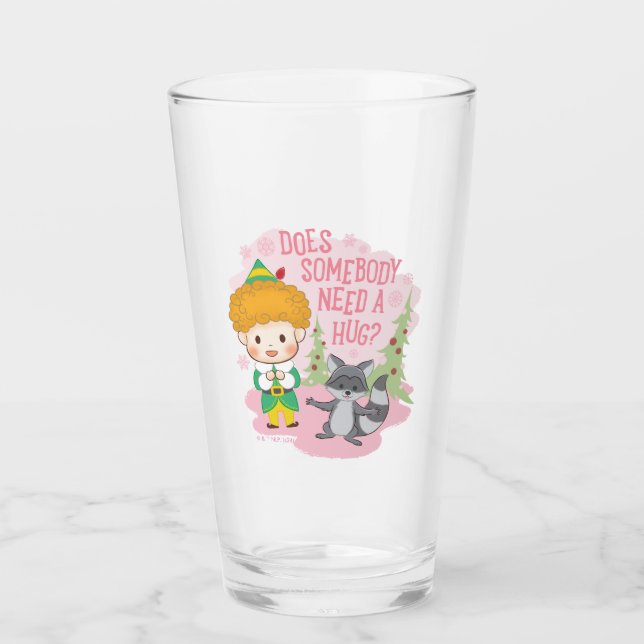 Buddy the Elf Does Somebody Need a Hug? Glass (Front)