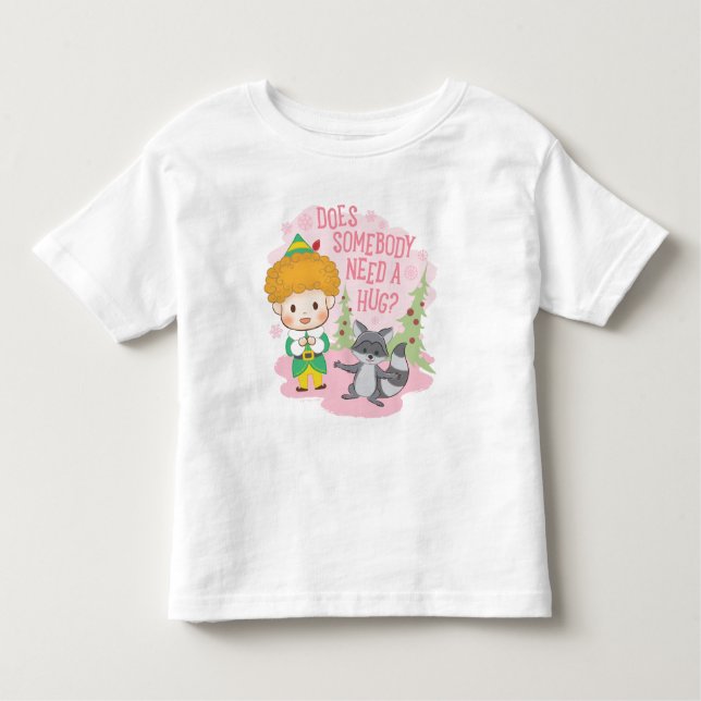 Buddy the Elf Does Somebody Need a Hug? Toddler T-Shirt (Front)
