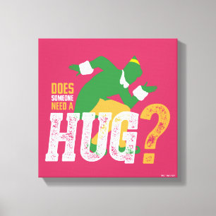 Buddy the Elf Does Someone Need a Hug Canvas Print