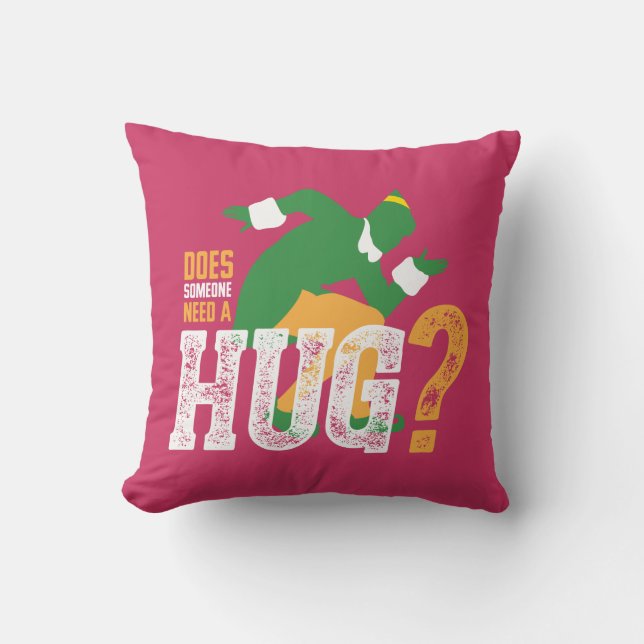 Buddy the Elf | Does Someone Need a Hug Cushion (Front)
