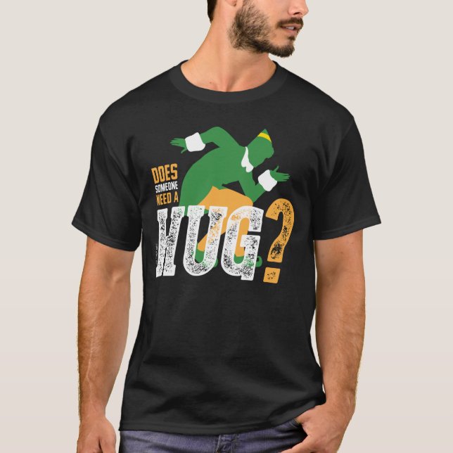 Buddy the Elf | Does Someone Need a Hug T-Shirt (Front)