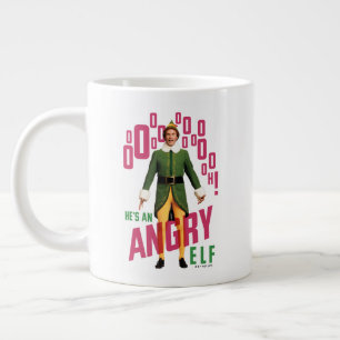 Buddy the Elf   He's an Angry Elf Large Coffee Mug