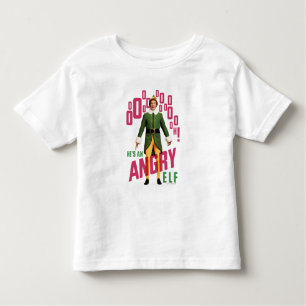 Buddy the Elf He's an Angry Elf Toddler T-Shirt
