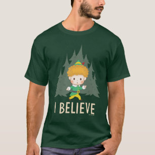 Buddy the Elf I Believe T-Shirt