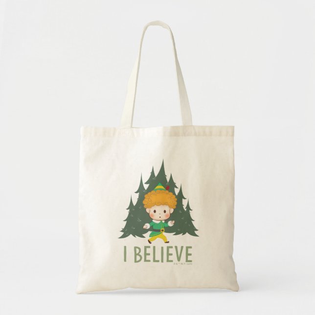 Buddy the Elf I Believe Tote Bag (Front)