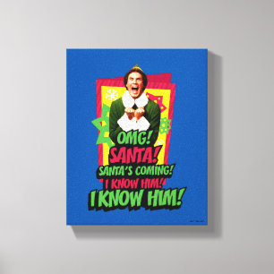 Buddy the Elf OMG! Santa! Canvas Print