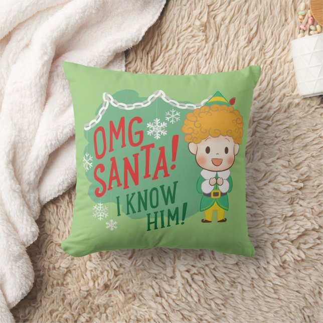 Buddy the Elf OMG Santa! I Know Him! Cushion (Blanket)
