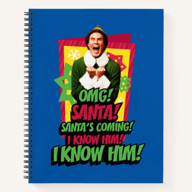 Buddy the Elf | OMG! Santa! Notebook (Front)