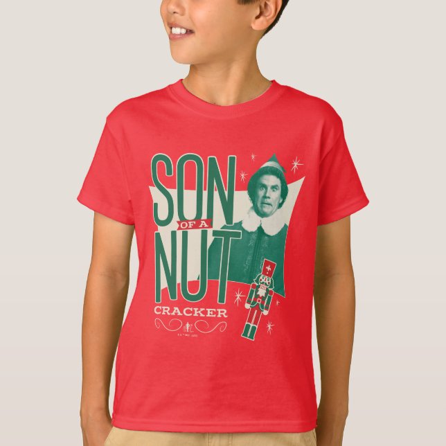 Buddy the Elf Son of a Nutcracker T-Shirt (Front)