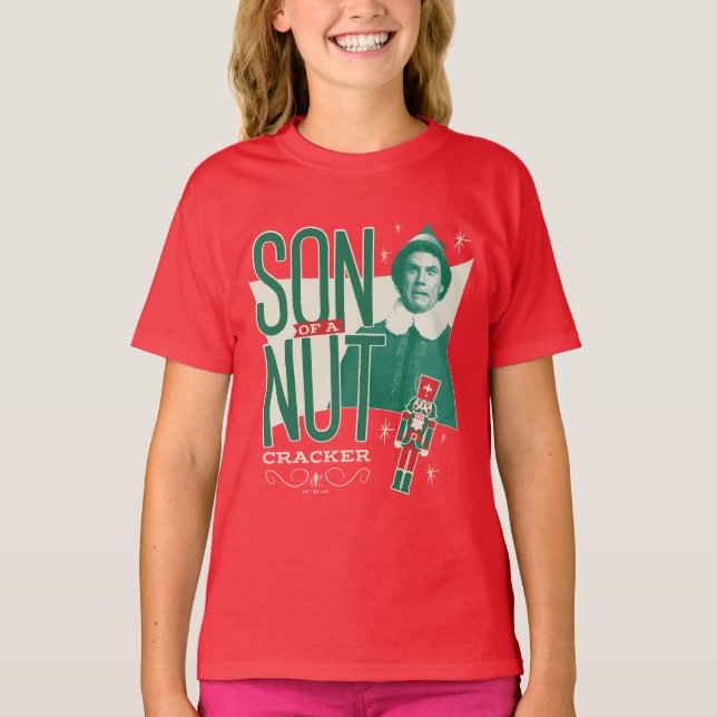 Buddy the Elf Son of a Nutcracker T-Shirt (Front)