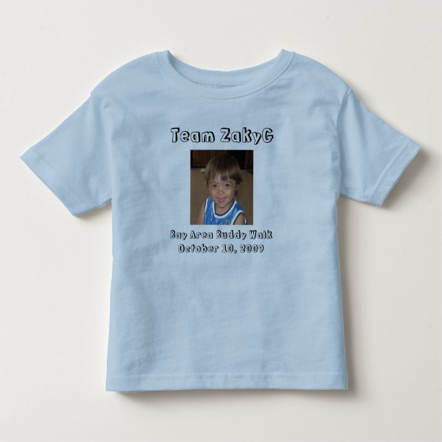 Buddy Walk Pic, Team ZakyG, Bay Area Buddy Walk... Toddler T-Shirt (Front)