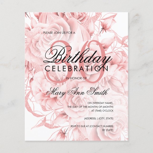 Budget 30th Birthday Floral Rose Gold Invite Flyer (Front)