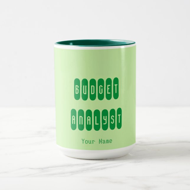 "BUDGET ANALYST" MUG (Center)
