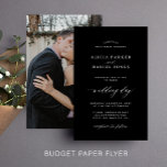 Budget black and white photo wedding invitation flyer<br><div class="desc">Elegant simple minimal white budget affordable custom photo black wedding invitation template PAPER FLYER featuring a classy stylish chic trendy calligraphy script. Easy to personalise with your details and photo! The invitation is suitable for formal modern weddings. NOTE that the background colour can be changed to match your wedding colour...</div>