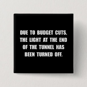 Budget Cuts 15 Cm Square Badge